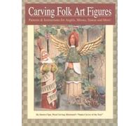 Shawn Cipa Carving Folk Art Figures (Tascabile)