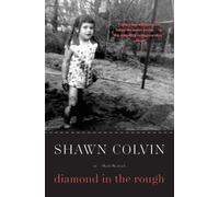 Shawn Colvin Diamond in the Rough: A Memoir (Tascabile)