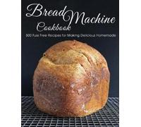Shawn Eric Allen Bread Machine Cookbook (Tascabile)