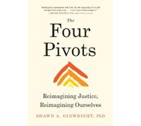 Shawn Ginwright The Four Pivots (Tascabile)