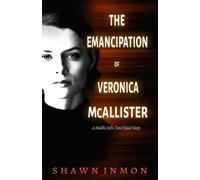 Shawn Inmon The Emancipation of Veronica McAllister (Tascabile)