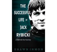 Shawn Inmon The Successful Life of Jack Rybicki (Tascabile)