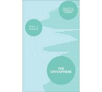 Shawn J. Marshall The Cryosphere (Tascabile) Princeton Primers in Climate