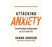 Shawn Johnson Attacking Anxiety (Tascabile)