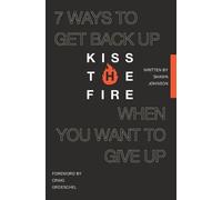 Shawn Johnson Kiss the Fire (Tascabile)