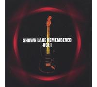 Shawn Lane Remembered - The Spirit Lives on vol I (CD)