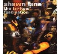 Shawn Lane - Tri-Tone Fascination + Bonus