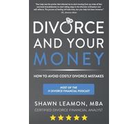 Shawn Leamon Divorce and Your Money (Tascabile)