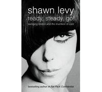 Shawn Levy Ready, Steady, Go (Tascabile)