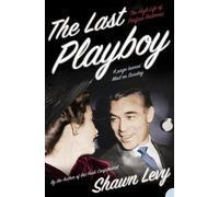 Shawn Levy The Last Playboy (Tascabile)