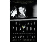 Shawn Levy The Last Playboy (Tascabile)