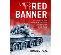 Shawn M Caza Under the Red Banner (Copertina rigida)