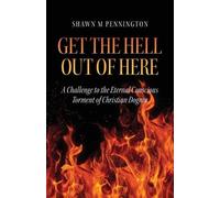 Shawn M Pennington Get the Hell Out of Here (Tascabile)