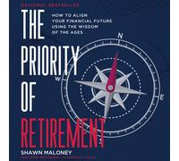 Shawn Maloney The Priority of Retirement (Tascabile)