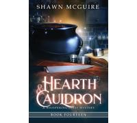 Shawn McGuire Hearth & Cauldron (Tascabile) Whispering Pines Mystery