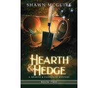 Shawn McGuire Hearth & Hedge (Tascabile) Whispering Pines Mystery