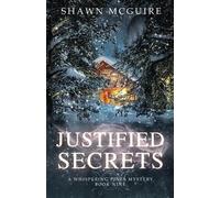 Shawn McGuire Justified Secrets (Tascabile) Whispering Pines Mystery