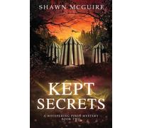 Shawn McGuire Kept Secrets (Tascabile) Whispering Pines Mystery
