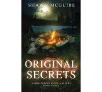 Shawn McGuire Original Secrets (Tascabile) Whispering Pines Mystery