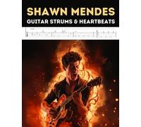 Shawn Mendes: Guitar Strums & Heartbeats