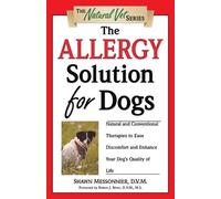 Shawn Messonnier The Allergy Solution for Dogs (Tascabile) Natural Vet