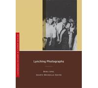 Shawn Michelle Smith Dora Apel Lynching Photographs (Tascabile)