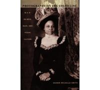 Shawn Michelle Smith Photography on the Color Line (Tascabile)