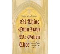 Shawn O Strout Of Thine Own Have We Given Thee (Tascabile)