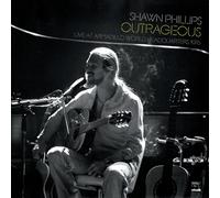 Shawn Phillips Outrageous: Live at Armadillo World Headquarters (CD)