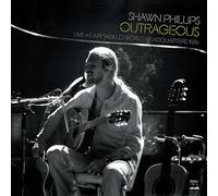 Shawn Phillips - Outrageous Live at AWHQ, 1976