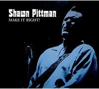 Shawn Pittman - Make It Right