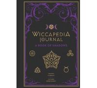 Shawn Robbins Leanna Greenaway Wiccapedia Journal (Copertina rigida)