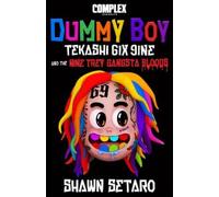 Shawn Setaro Complex Presents Dummy Boy (Copertina rigida)
