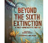 Shawn Sheehy Beyond the Sixth Extinction (Copertina rigida)