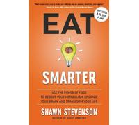 Shawn Stevenson Eat Smarter (Copertina rigida)