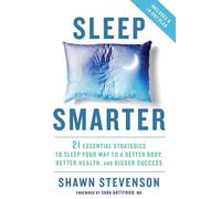 Shawn Stevenson Sleep Smarter (Copertina rigida)