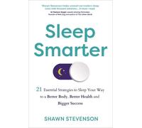 Shawn Stevenson Sleep Smarter (Tascabile)