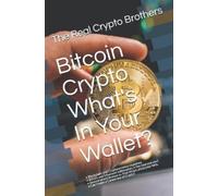 Shawn Tracy Robinson David John Robinson Chr Bitcoin Crypto What's I (Tascabile)