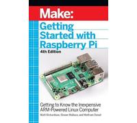 Shawn Wallace Matt Richardson Wolfra Getting Started with Raspberry (Tascabile)