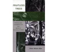 Shawn William Miller Fruitless Trees (Copertina rigida)