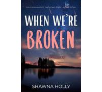 Shawna Holly When We're Broken (Tascabile) Women of Asher