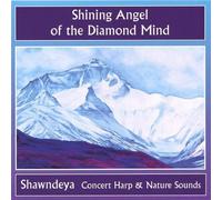 Shawndeya - Shining Angel Of The Diamond Mind