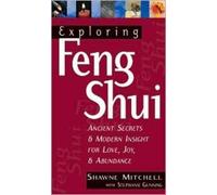 Shawne Mitchell Stephanie Gunning Exploring Feng Shui (Tascabile)