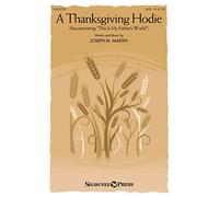 Shawnee Press A Thanksgiving Hodie SATB composed by Joseph M. Martin