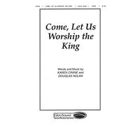 Shawnee Press Come Let Us Worship the King SATB arranged by Douglas Nolan