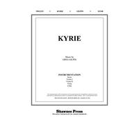 Shawnee Press Kyrie Score & Parts composed by Greg Gilpin