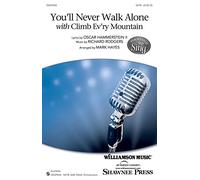 Shawnee Press You'll Never Walk Alone (with Climb Ev'ry Mountain) SSAA Composed by Richard Rodgers