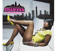 Shawnna - Block Music