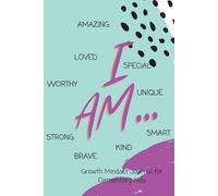 Shawnti Refuge I AM... Growth Mindset Guided Journal for Elementary (Tascabile)
