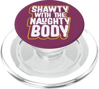 Shawty Con Il Corpo Cattivo Citazione Divertente Breve Ragazza PopSockets PopGrip per MagSafe